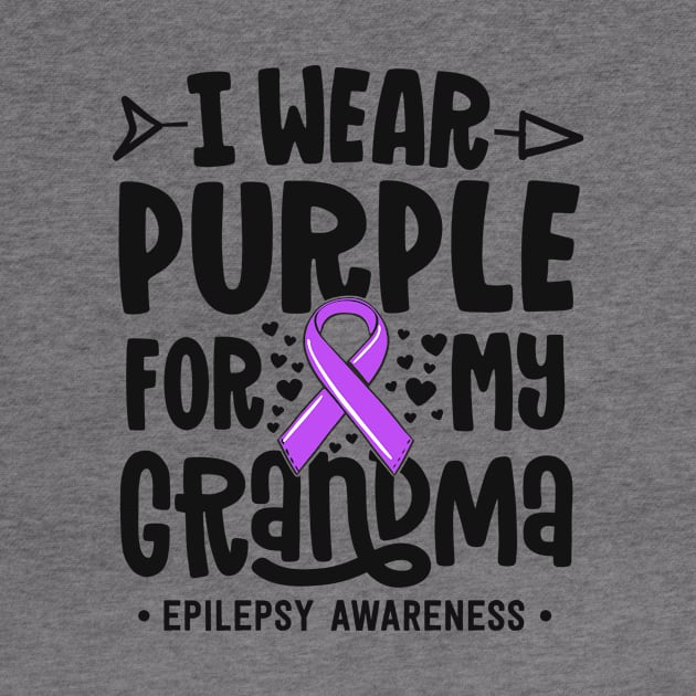 Epilepsy Ribbon I Wear Purple For My Grandma Awareness by 14thFloorApparel